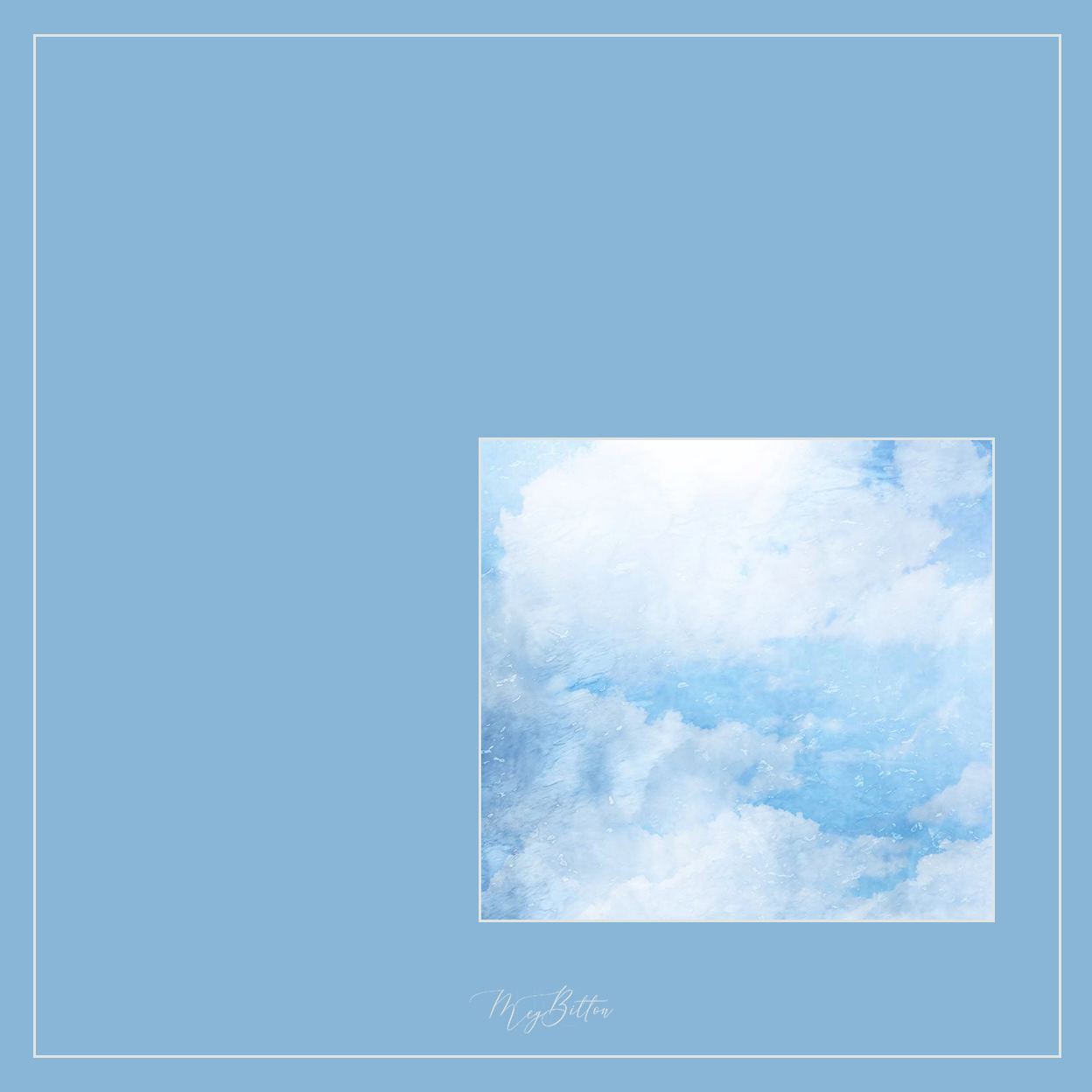Magical Single Texture - Beautiful Blue Skies - Meg Bitton Productions
