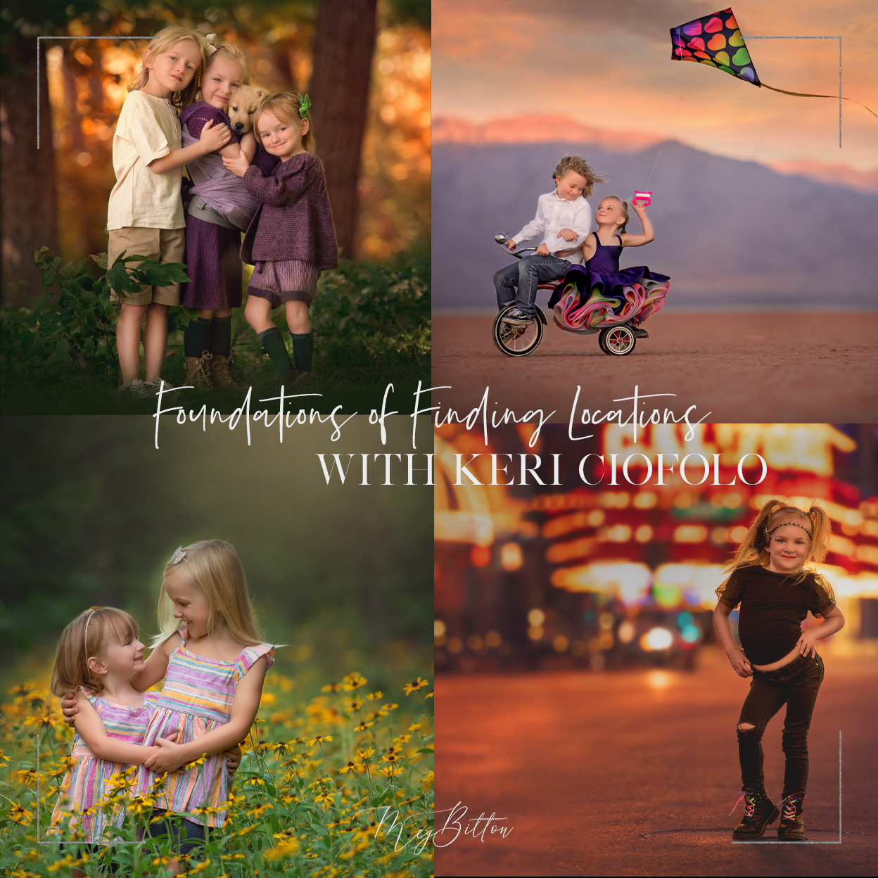 Foundations of Finding Locations - July 2021 - Meg Bitton Productions