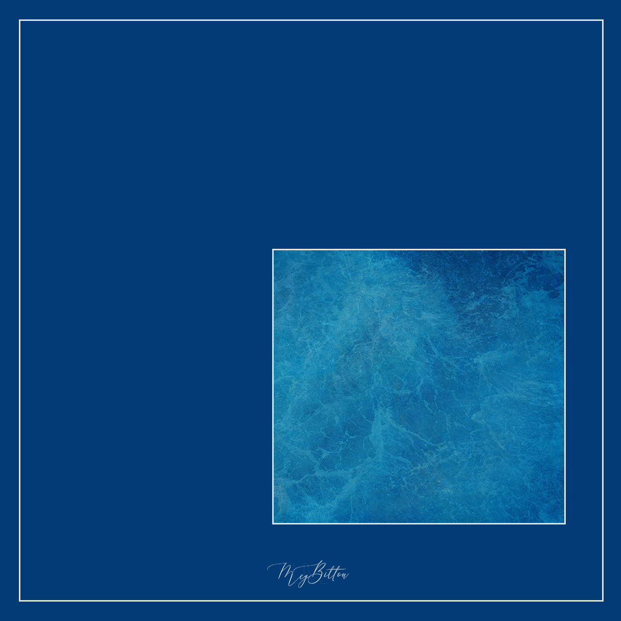 Magical Single Texture - Underwater Blues - Meg Bitton Productions