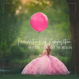 Foundations of Composition - March 2020 - Meg Bitton Productions