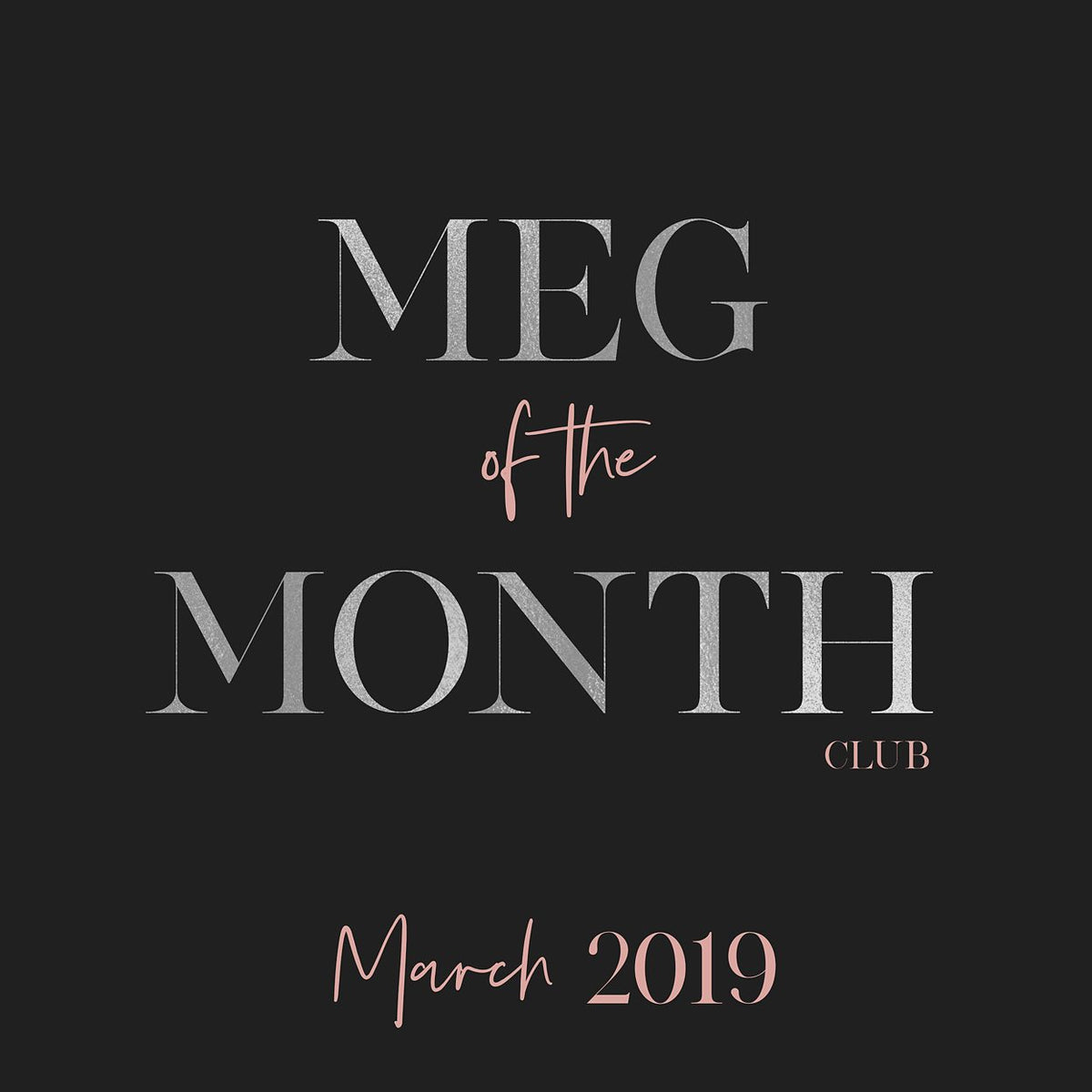Meg of the Month - March 2019 - Meg Bitton Productions