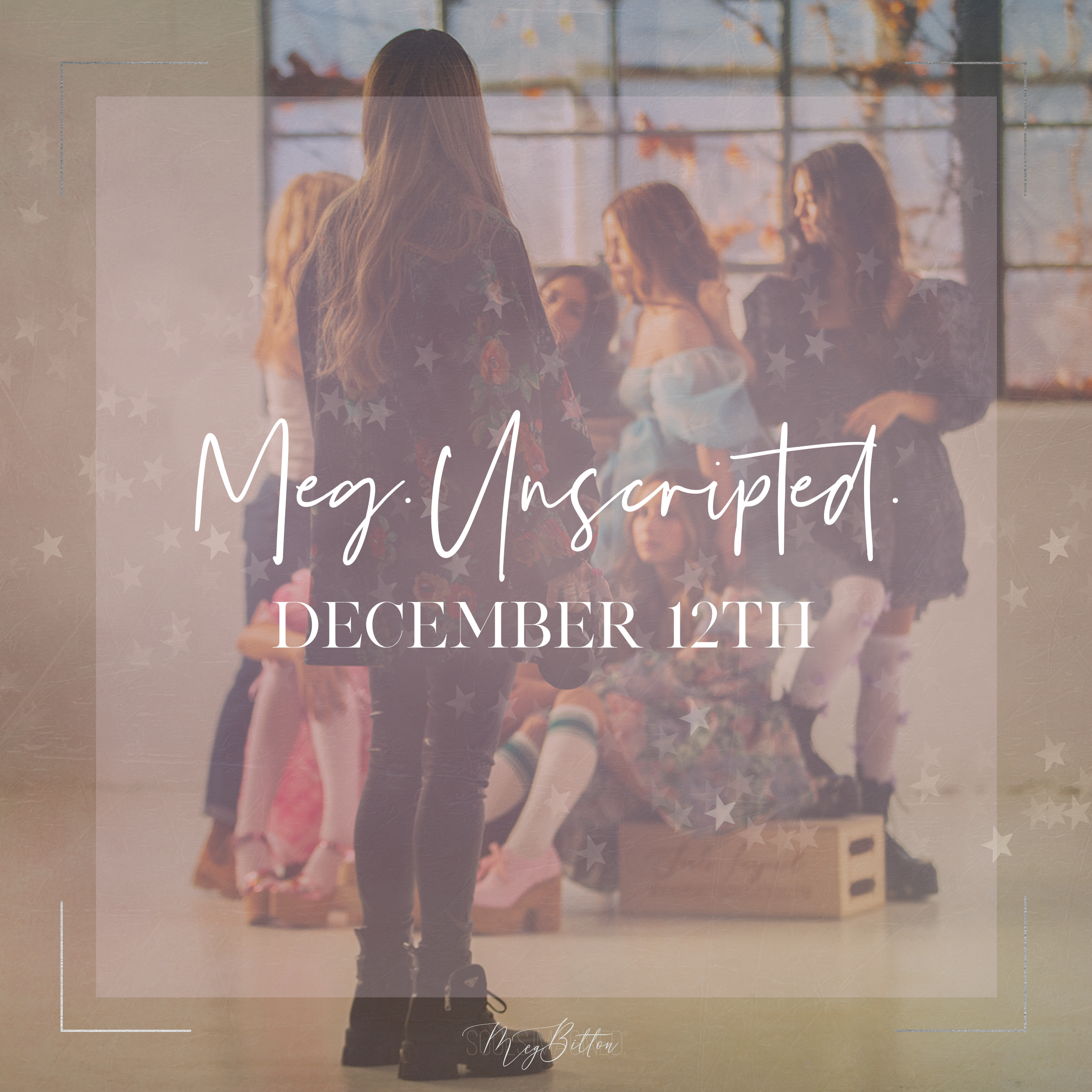 Meg.Unscripted. - Meg Bitton Productions